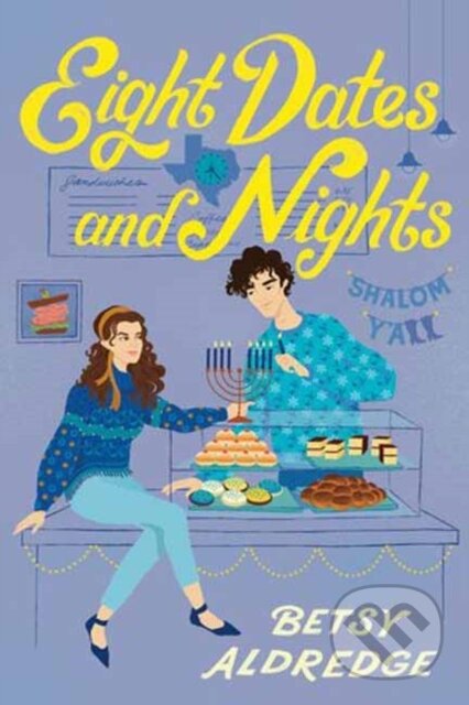Eight Dates and Nights (A Hanukkah Romance)