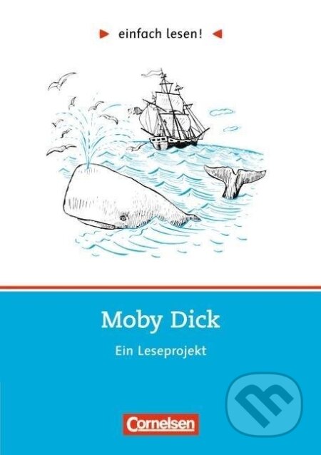 einfach lesen! Moby Dick. Aufgaben und Übungen