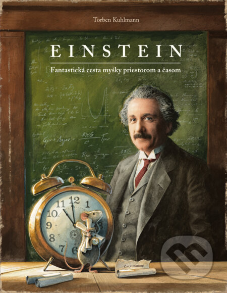 Einstein (Fantastická cesta myšky priestorom a časom) - kniha z kategorie Pohádky