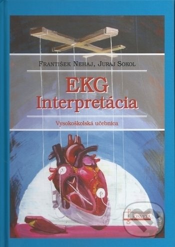 EKG interpretácia (Vysokoškolská učebnica)