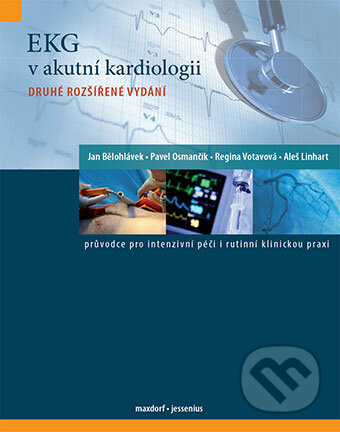 EKG v akutní kardiologii (2. rozšířené vydání)