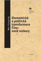 Ekonomická a politická transformace Číny (Nové rozbory) - kniha z kategorie Historie