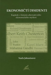 Ekonomičtí disidenti (Kapitoly z historie alternativního ekonomického myšlení) - kniha z kategorie 20. století