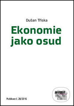 Ekonomie jako osud