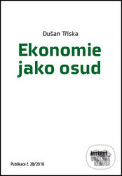 Ekonomie jako osud