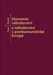 Ekonomie náboženství a náboženství v postkomunistické Evropě - kniha z kategorie Ekonomie