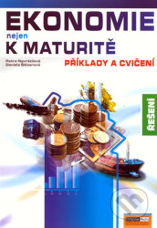 Ekonomie nejen k maturitě - Příklady a cvičení - Řešení