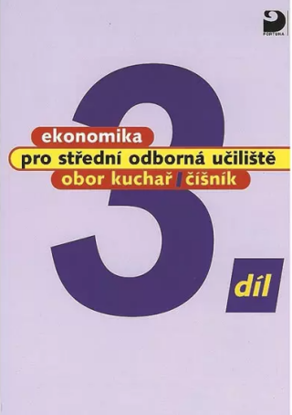 Ekonomika pro SOU 3.díl - Kuchař, číšník