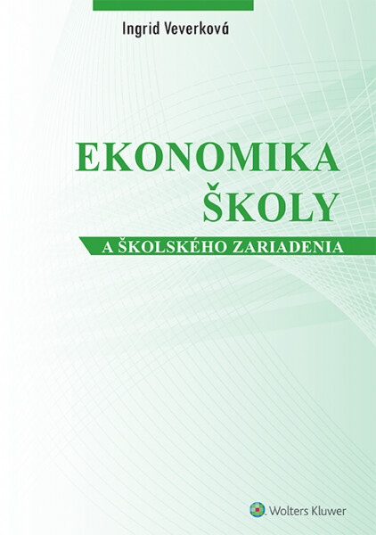 Ekonomika školy a školského zariadenia - Ingrid Konečná Veverková