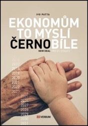 Ekonomům to myslí černobíle (New Deal pro 21. století) - kniha z kategorie Ekonomie