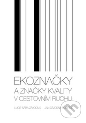 Ekoznačky a značky kvality v cestovním ruchu