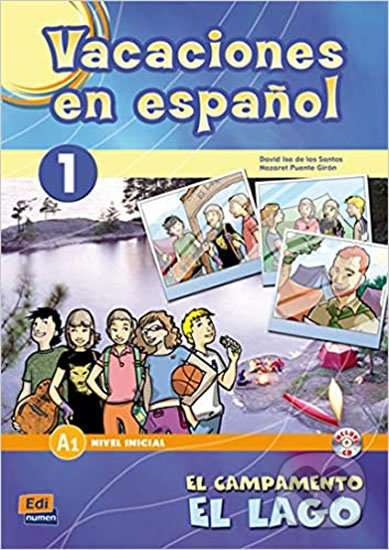 El campamento el lago (Vacaciones en espańol