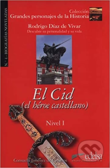 El cid (Grandes Personajes de la Historia 1)