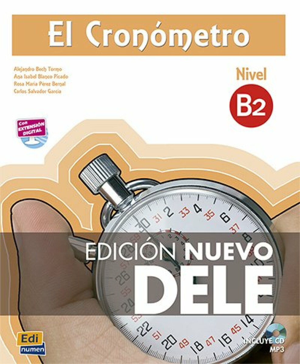 El Cronómetro B2 Nuevo DELE (2013) - Maria José Pareja, Alejandro Bech, Pedro Calderón y Francisco Javier López