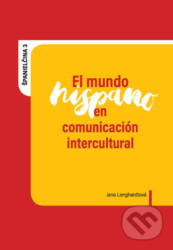 El mundo hispano en comunicación intercultural