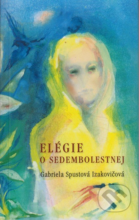 Elégie o Sedembolestnej