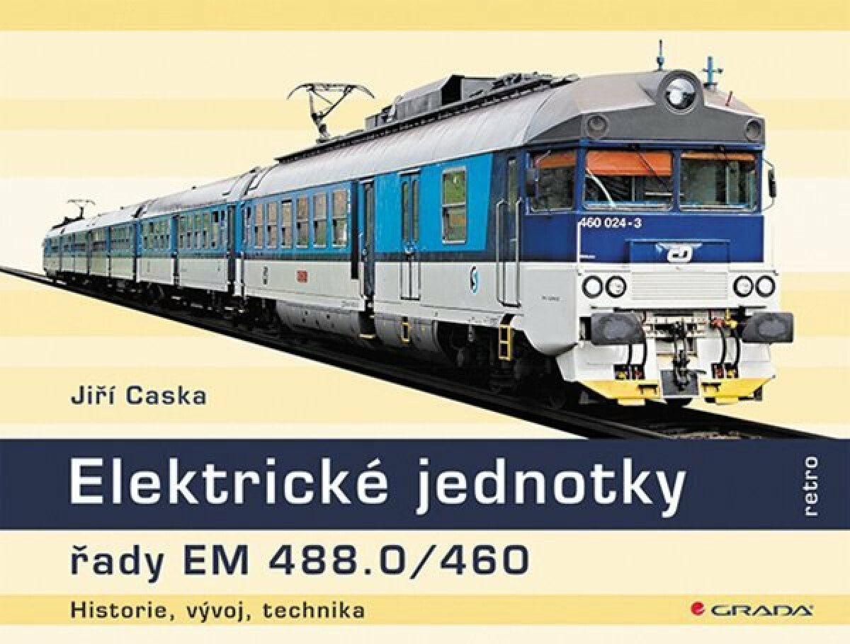 Elektrické jednotky řady EM 488.0/460 - historie, vývoj, technika