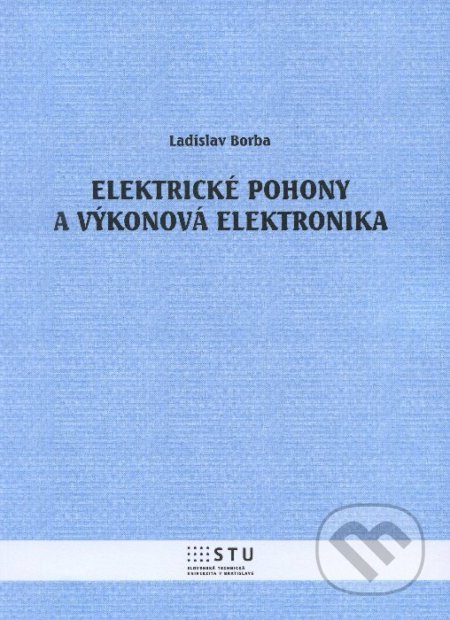 Elektrické pohony a výkonová elektronika