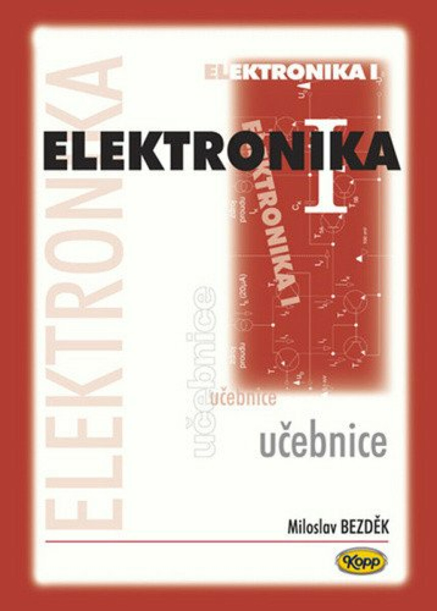 Elektronika I. - učebnice - Miloslav Bezděk