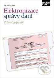 Elektronizace správy daní (Právní aspekty)