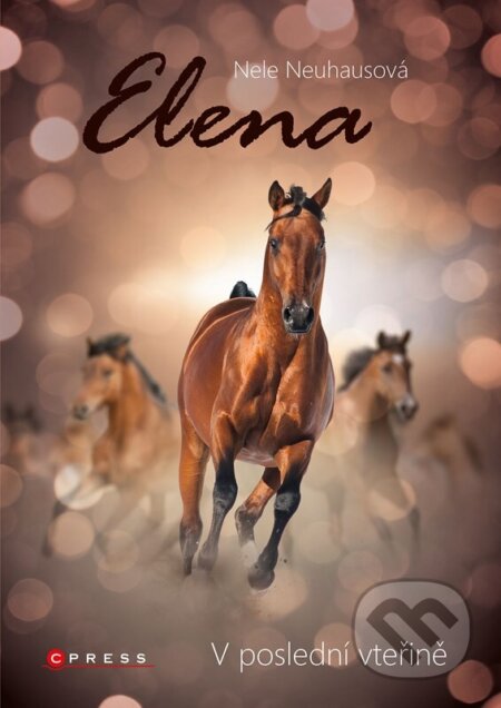 Elena: V poslední vteřině