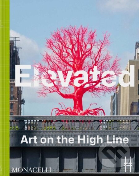 Elevated (Art on the High Line)