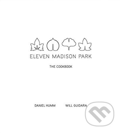 Eleven Madison Park (The Cookbook)