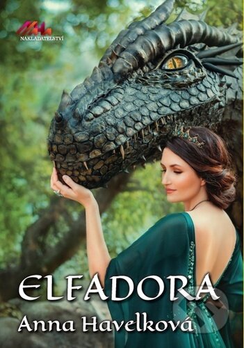 Elfadora (Příběh dívky a draka)