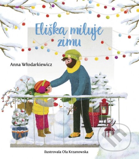 Eliška miluje zimu