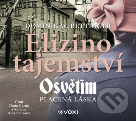 Elizino tajemství (Osvětim. Placená láska)