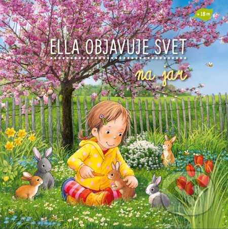 Ella objavuje svet: Na jar