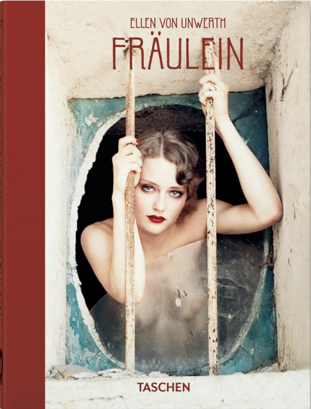 Ellen von Unwerth. Fraulein. 40th Ed. - Ellen von Unwerth, Ingrid Sischy
