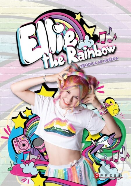 Ellie the Rainbow: Zrodila se hvězda