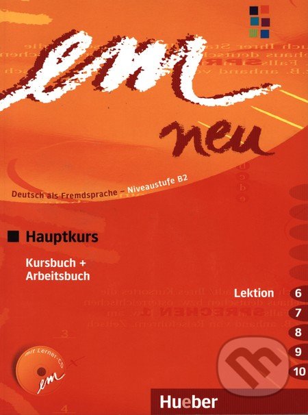 Em neu 2008: Hauptkurs 2 (Kursbuch + Arbeitsbuch (Lektion 6