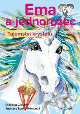 Ema a jednorožec (Tajemství krystalu)