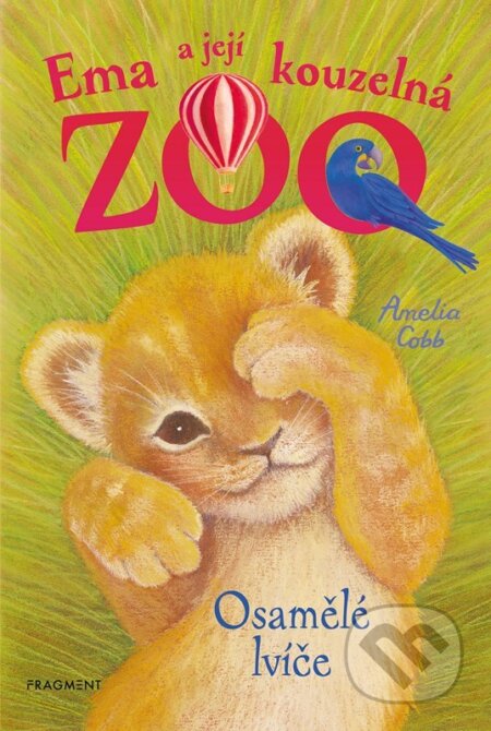 Ema a její kouzelná ZOO: Osamělé lvíče