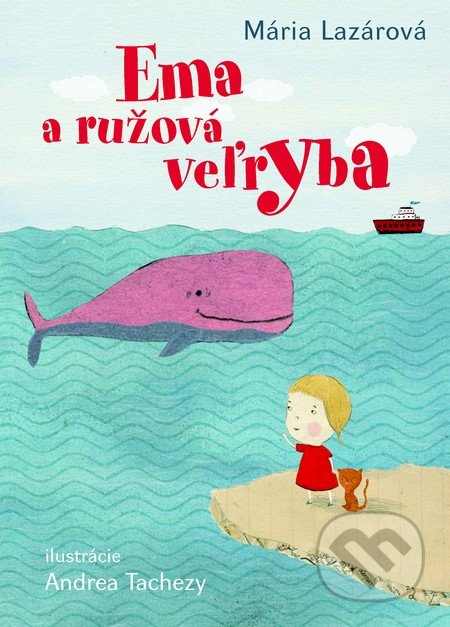 Ema a ružová veľryba