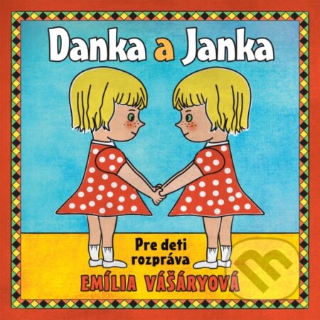 Emília Vášáryová: Danka A Janka