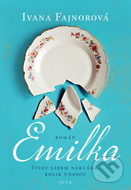Emilka (Život lidem nakládá, kolik unesou)