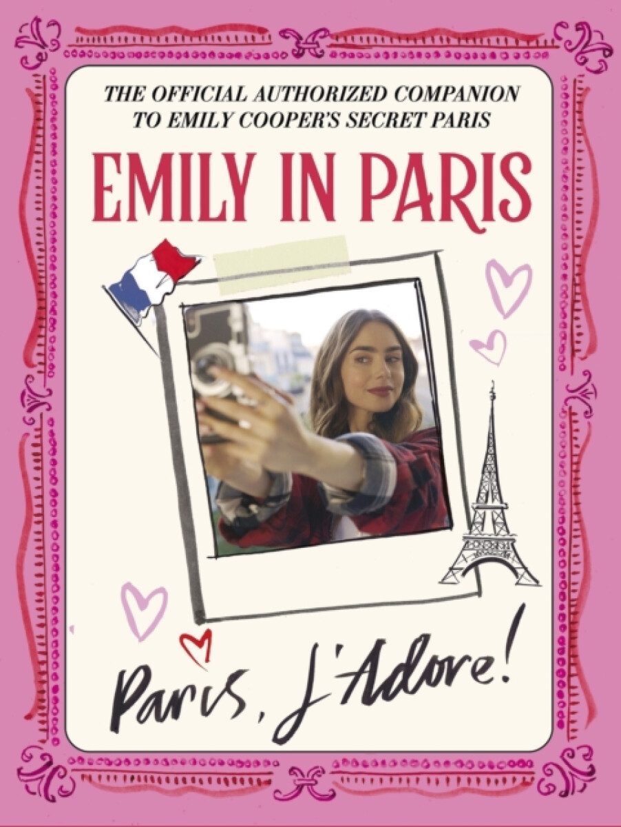 Emily in Paris: Paris, Jâ€™Adore!
