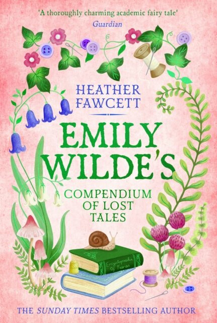 Emily Wilde's Compendium of Lost Tales - Heather Fawcettová