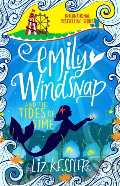Emily Windsnap and the Tides of Time (Book 9)