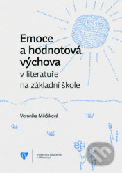 Emoce a hodnotová výchova v literatuře na základní škole - kniha z kategorie Pedagogika