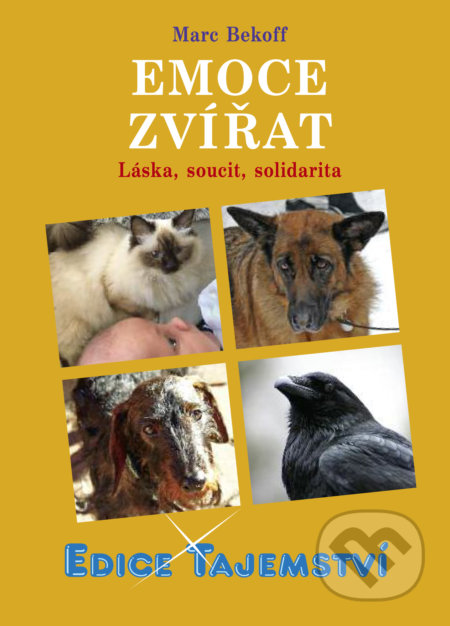 Emoce zvířat (Láska, soucit, solidarita)