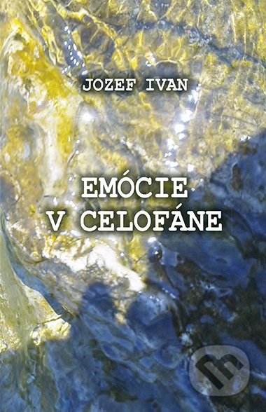 Emócie v celofáne