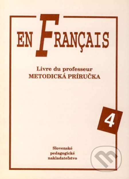 En Francais 4 - Metodická príručka
