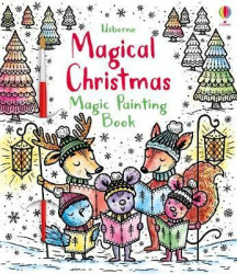Enchanted Christmas Magic Painting - Fiona Watt