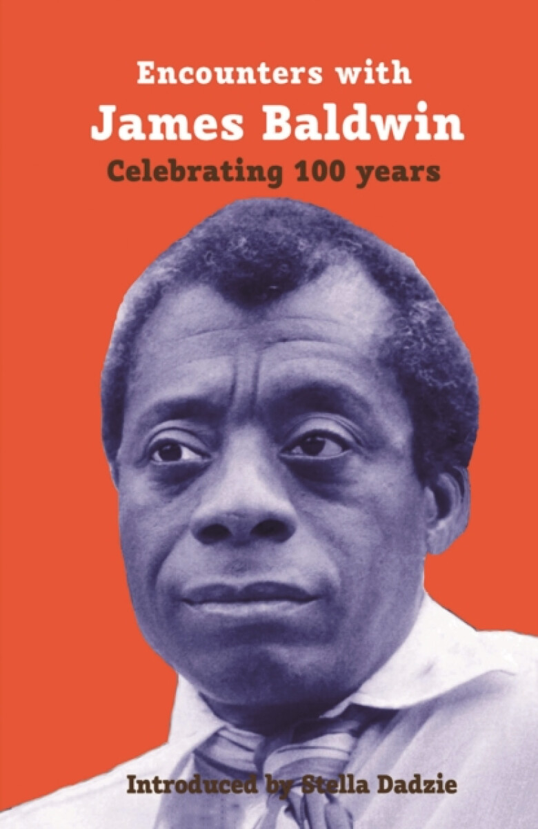 Encounters with James Baldwin