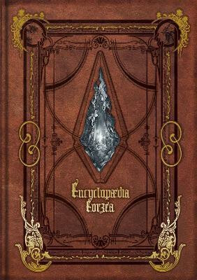 Encyclopaedia Eorzea -The World of Final Fantasy XIV- Volume I