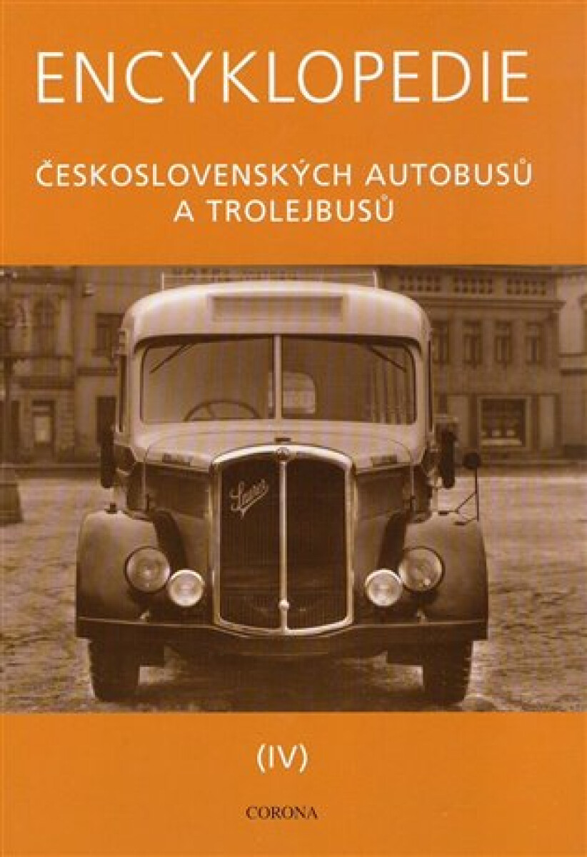Encyklopedie československých autobusů a trolejbusů IV - Martin Harák